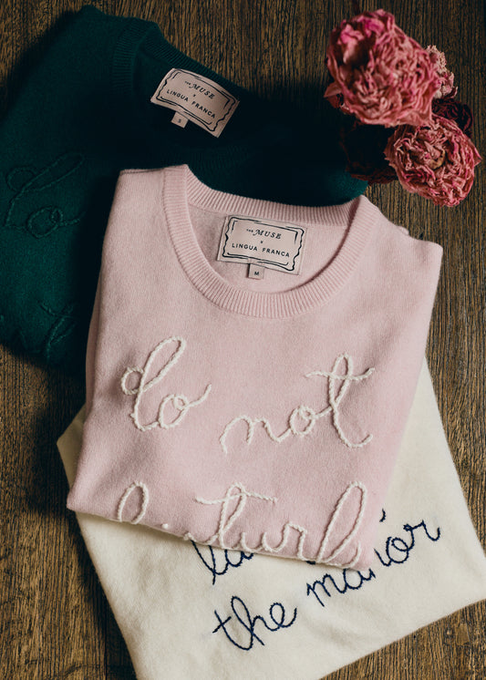 Do Not Disturb Sweater
