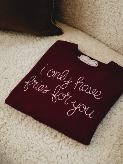 Lingua Franca I Only Have Fries For You Crewneck Sweater