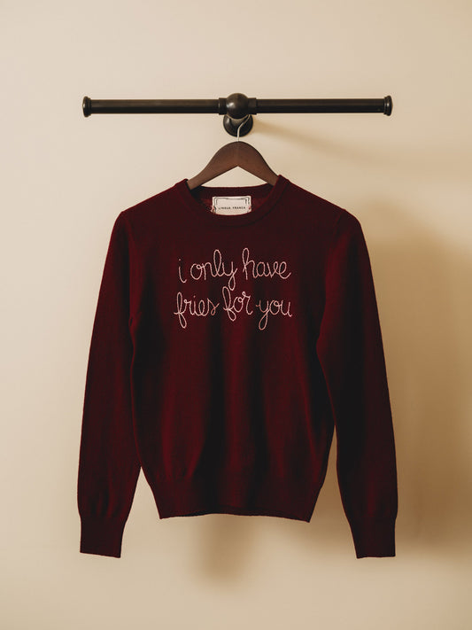 Lingua Franca I Only Have Fries For You Crewneck Sweater