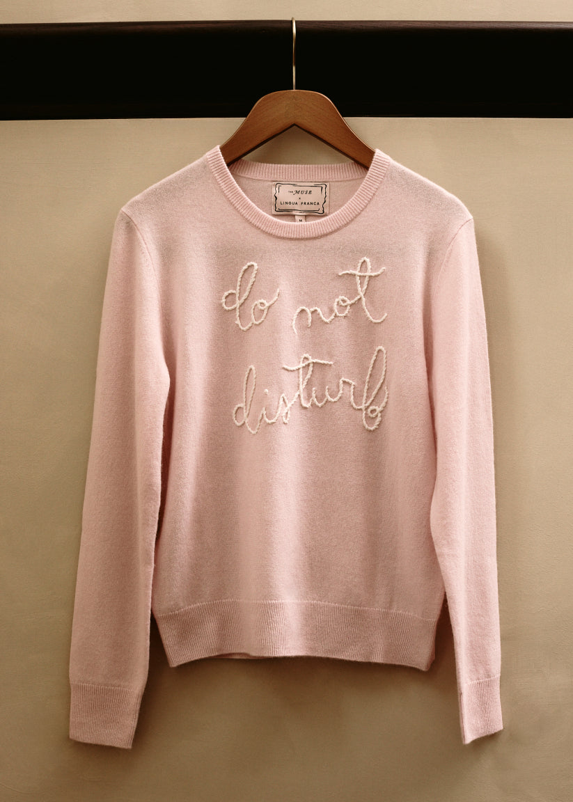 Do Not Disturb Sweater